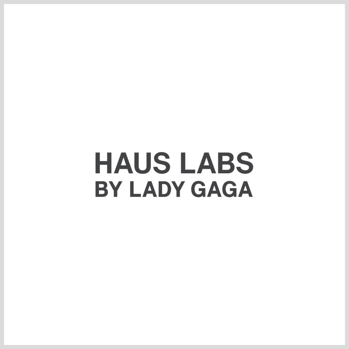 HAUS LABS BY LADY GAGA